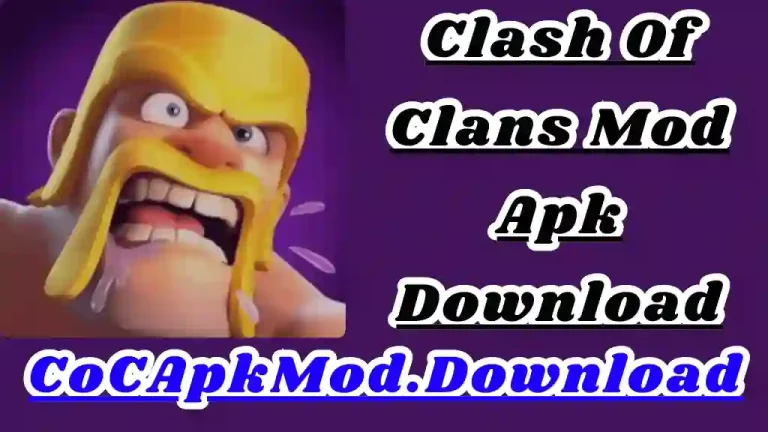 Clash Of Clans Mod Apk Download